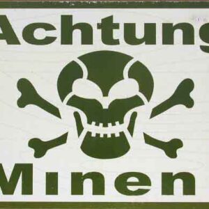 CARTEL USADO EN WEHRMACHT ACHTUNG MINEN.-0