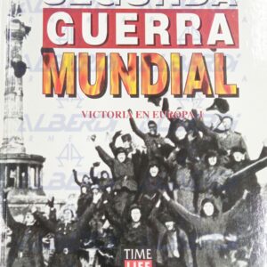 La Segunda Guerra Mundial