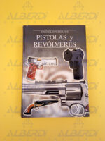 ENCICLOPEDIA DE REVOLVERES Y PISTOLAS 1 B A