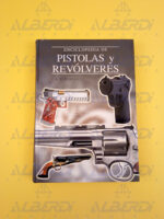 ENCICLOPEDIA DE REVOLVERES Y PISTOLAS 1 B A